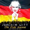 ladda ner album Joachim Witt - Die Erde Brennt Weltmeister Mix