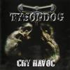 Tysondog - Cry Havoc