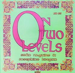 Download Seán McGuire & Josephine Keegan - On Two Levels