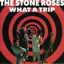 Download The Stone Roses - What A Trip