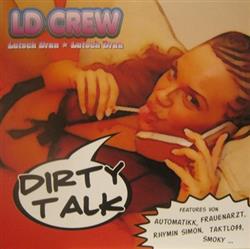 Download LD Crew - Dirty Talk