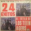 Los Teen Agers - 24 Exitos Al Estilo De Los Teen Agers