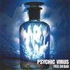 ascolta in linea Feel So Bad - Psychic Virus