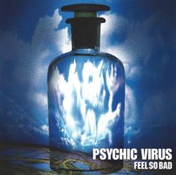 Download Feel So Bad - Psychic Virus
