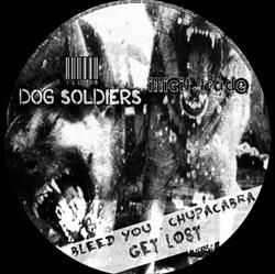 Download Dog Soldiers - Unleash The Dogs
