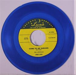 Download The Crystals - Come To Me Darling Squeeze Me Darling