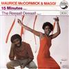 descargar álbum Maurice McCormick & Maggi - 15 Minutes The Reeaall Deeaall