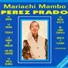 lataa albumi Perez Prado - Mariachi Mambo