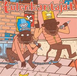 Download Tulenkantajat - Teillä Laki Meillä Laulu