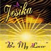 online anhören Jesika - Be My Lover