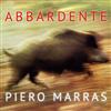 online anhören Piero Marras - Abbardente