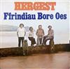 Hergest - Ffrindiau Bore Oes