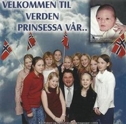 Download Kai Robert Og Hafslundsøy Barnegospel - Velkommen Til Verden Prinsessa Vår