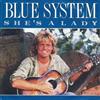 ouvir online Blue System - Shes A Lady