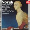 lataa albumi Novák, Brno State Philharmonic Orchestra, František Jílek - Nikotina Toman And The Wood Nymph