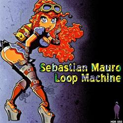 Download Sebastian Mauro - Loop Machine