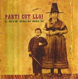 Download Parti Cut Lloi - Y Dyn Bach Bach