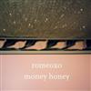 last ned album romeoxo - Money Honey