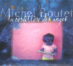Download Michel Boutet - La Cordillère Des Anges