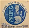 ladda ner album Frisco Jazz Band Featuring Clancy Hayes - A Good Man Is Hard To Find