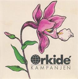 Download IOGTNTOKören Med Evert Franzén Och Anna Eiding, Ricke Löws Orkester - Orkidékampanjen