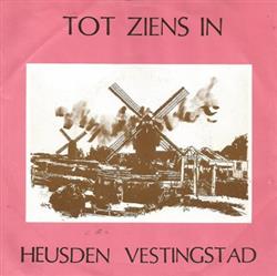 Download Margriet Markerink, John Leddy - Tot Ziens In Heusden Vestingstad