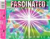 escuchar en línea Microcosmica - Fascinated