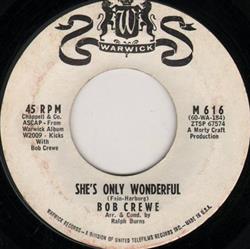 Download Bob Crewe - Shes Only Wonderful On The Street Where You Live