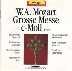 Download Wolfgang Amadeus Mozart, BachCollegium München, Enoch zu Guttenberg - Große Messe C Moll KV 427
