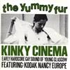 online luisteren The Yummy Fur - Kinky Cinema