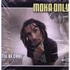 télécharger l'album Moka Only - Ill Be Cool