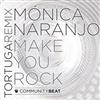 baixar álbum Mónica Naranjo - Make You Rock Tortuga Remix