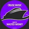 ouvir online Makito - Wasted Money