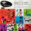 online luisteren Serge Prokofiev, Fernand Ledoux, Orchestre National De L'Opéra De MonteCarlo, Louis Frémaux - Pierre Et Le Loup
