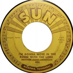 Download Brother James Anderson - Im Gonna Move In The Room With The Lord My Soul Needs Resting