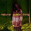 ascolta in linea Cuefx - Natural Thing