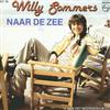 Album herunterladen Willy Sommers - Naar De Zee Ik Ben Het Noorden Kwijt