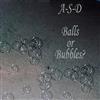 kuunnella verkossa ASD - Balls Or Bubbles