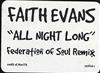 online anhören Faith Evans - All Night Long Federation Of Soul Remix