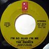 écouter en ligne The Ebonys - Im So Glad Im Me Do You Like The Way I Love