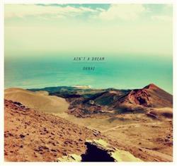 Download Oknai - Aint A Dream