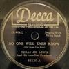 Album herunterladen Texas Jim Lewis And His Lone Star Cowboys - No One Will Ever Know One Little Tear Drop Too Late