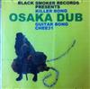 ouvir online Killer Bong, Guitar Bong, Chee31 - Osaka Dub
