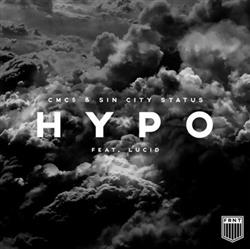 Download CMC$ & Sin City Status Feat Lucid - Hypo