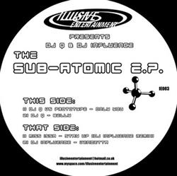 Download DJ Q & DJ Influence - The Sub Atomic EP