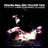 ascolta in linea Charlie Dée - Big Yellow Taxi