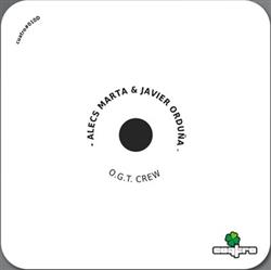 Download Alecs Marta & Javier Orduña - OGT Crew