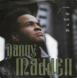 Download Danny Madden - Presenting The Facts Of Life