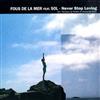 ladda ner album Fous De La Mer Featuring Sol - Never Stop Loving