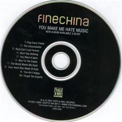 Download Fine China - You Make Me Hate Music